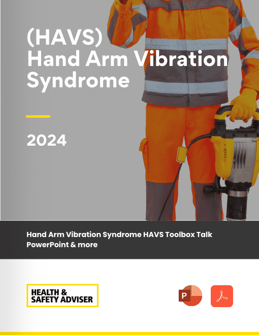 Hand Arm Vibration Syndrome (HAVS) | Free Templates & Checklists